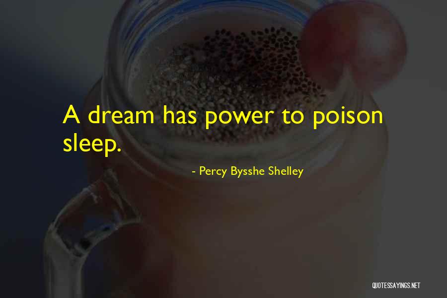 Sleep Dream Quotes By Percy Bysshe Shelley