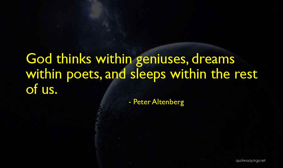Sleep Dream Quotes By Peter Altenberg