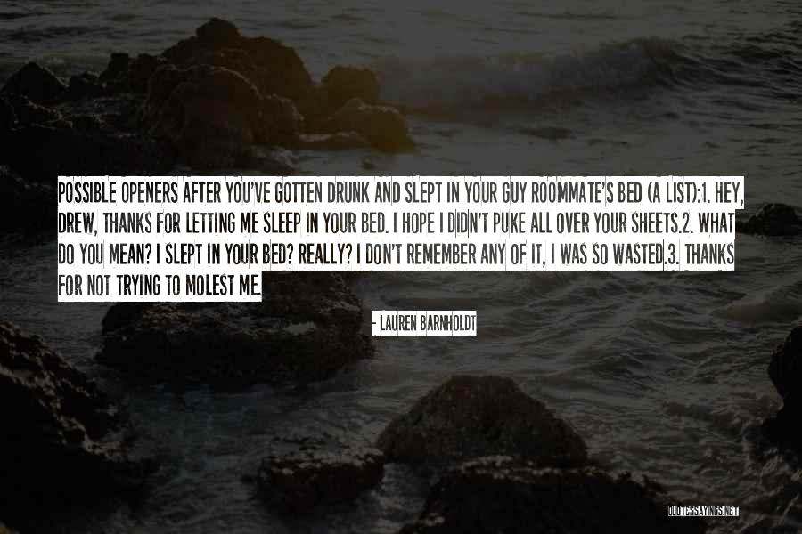 Sleep Drunk Quotes By Lauren Barnholdt Sleep Drunk Quotes By Lauren Barnholdt