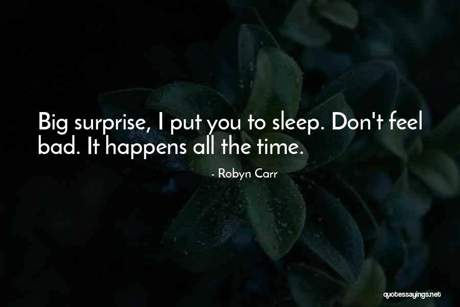 Sleep Funny Quotes By Robyn Carr