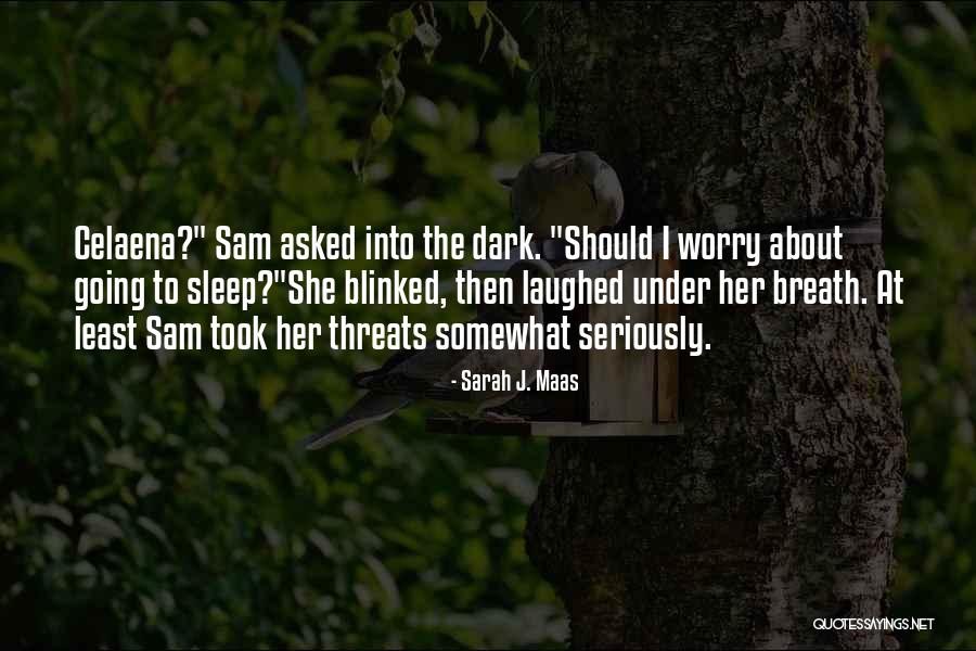 Sleep Funny Quotes By Sarah J. Maas