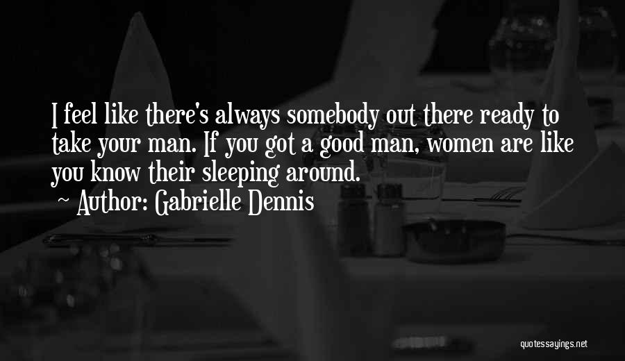 Sleep Good Quotes By Gabrielle Dennis