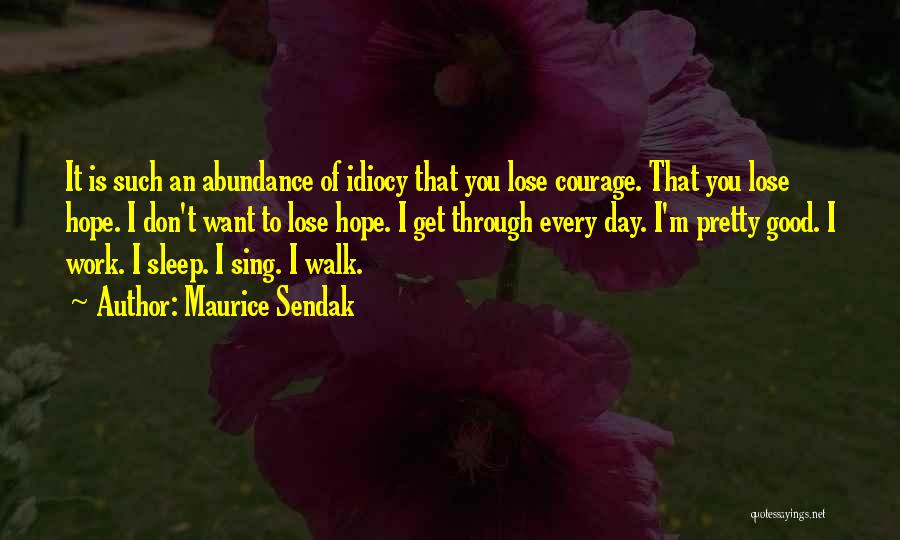 Sleep Good Quotes By Maurice Sendak