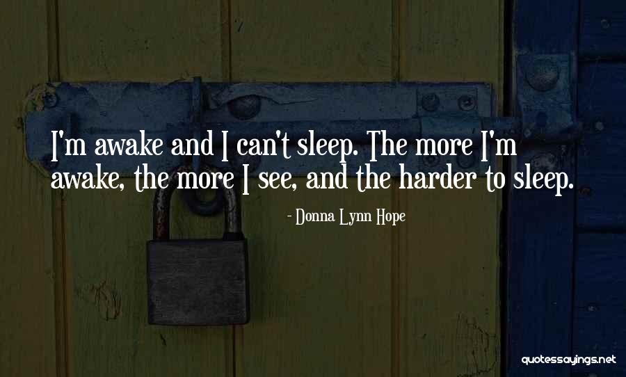 Sleep Insomnia Quotes By Donna Lynn Hope Sleep Insomnia Quotes By Donna Lynn Hope