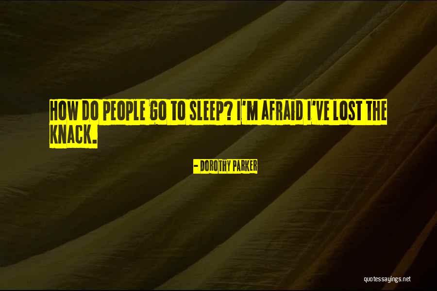 Sleep Insomnia Quotes By Dorothy Parker Sleep Insomnia Quotes By Dorothy Parker