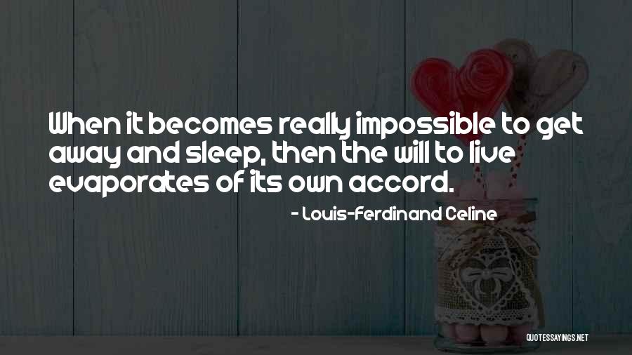 Sleep Insomnia Quotes By Louis-Ferdinand Celine Sleep Insomnia Quotes By Louis-Ferdinand Celine