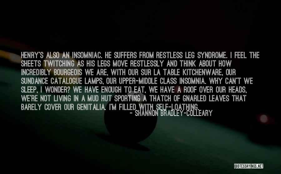 Sleep Insomnia Quotes By Shannon Bradley-Colleary Sleep Insomnia Quotes By Shannon Bradley-Colleary