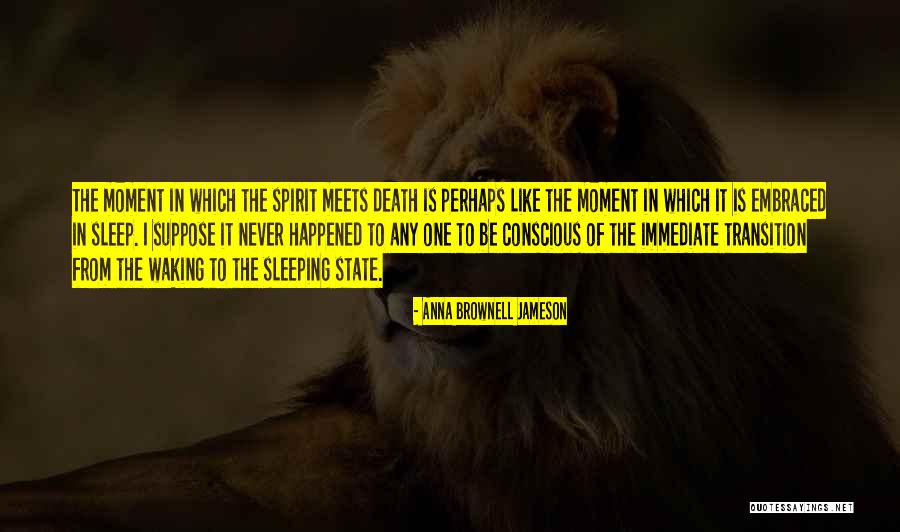 Sleep Is Like Death Quotes By Anna Brownell Jameson Sleep Is Like Death Quotes By Anna Brownell Jameson