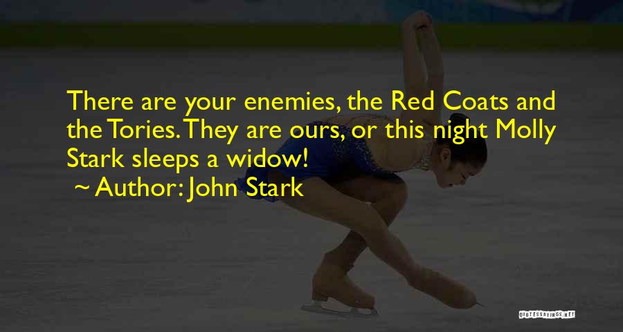 Sleep Is My Enemy Quotes By John Stark