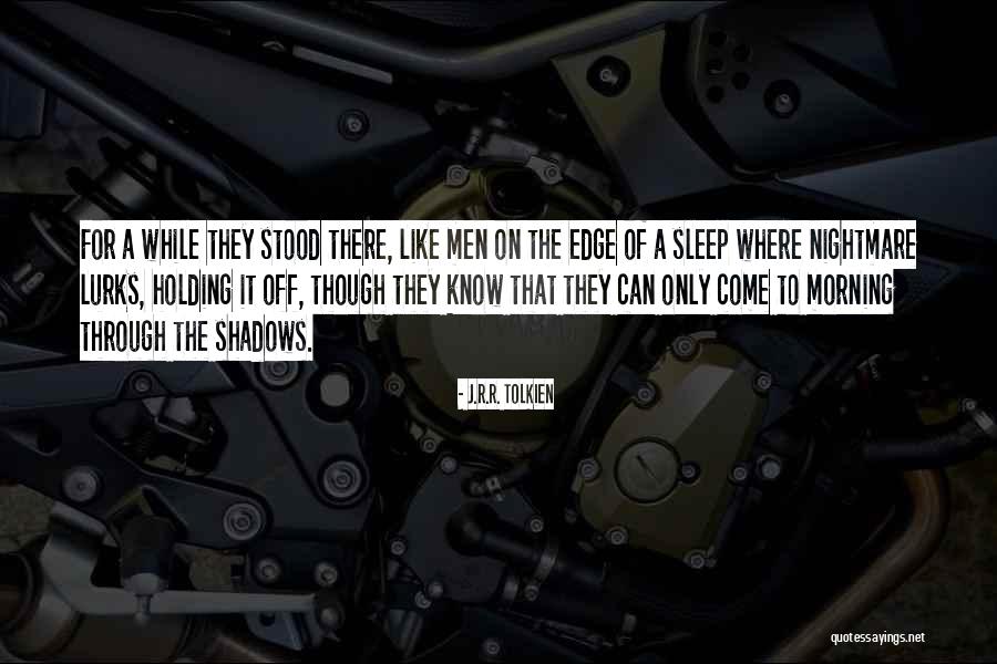 Sleep Like A Quotes By J.R.R. Tolkien Sleep Like A Quotes By J.R.R. Tolkien