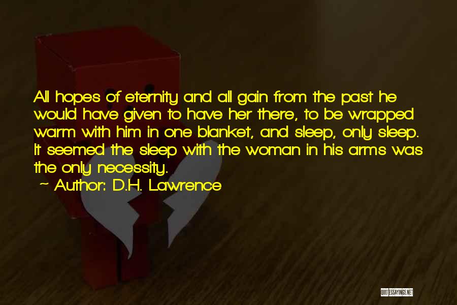 Sleep Love Quotes By D.H. Lawrence