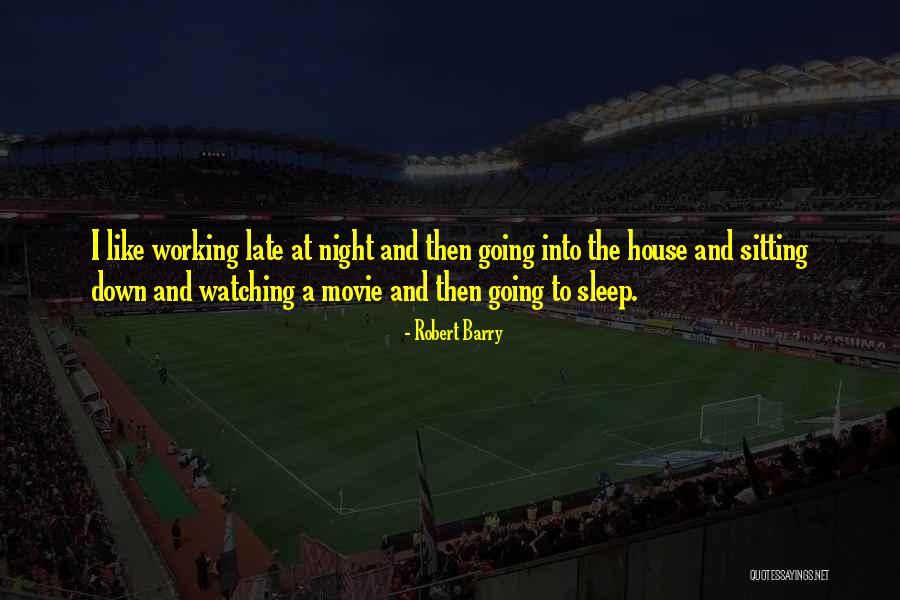 Sleep Movie Quotes By Robert Barry Sleep Movie Quotes By Robert Barry