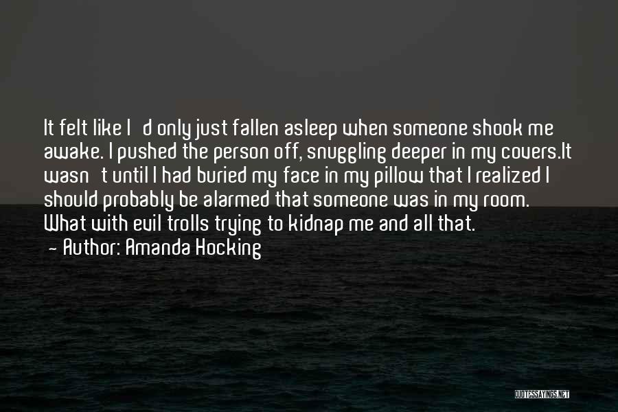 Sleep Pillow Quotes By Amanda Hocking