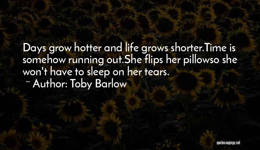 Sleep Pillow Quotes By Toby Barlow