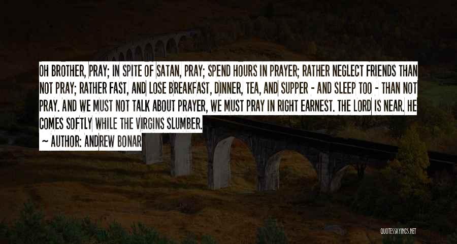 Sleep Prayer Quotes By Andrew Bonar