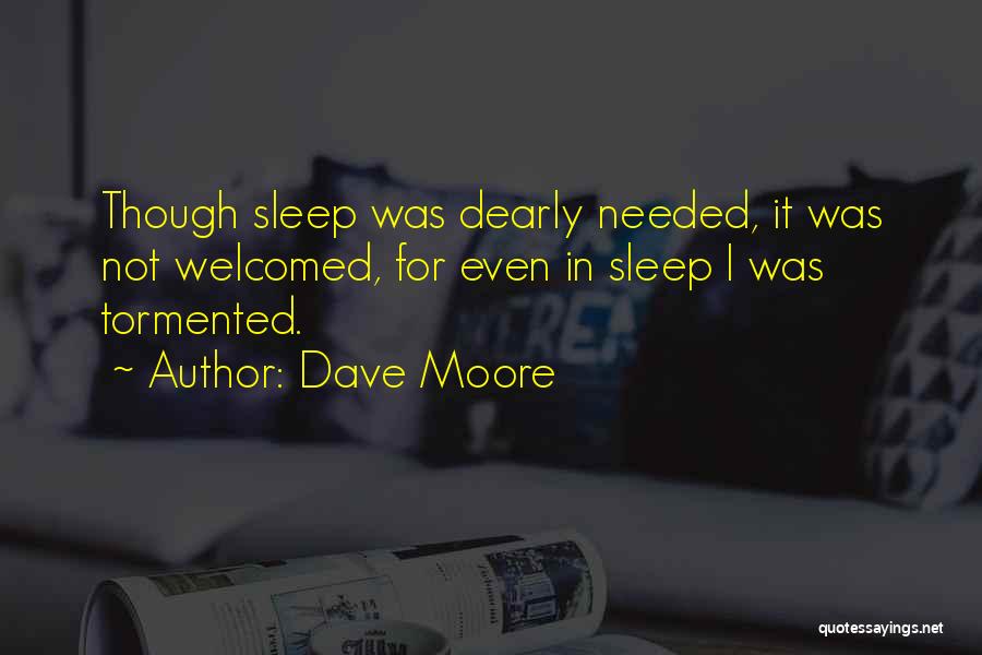 Sleep Prayer Quotes By Dave Moore
