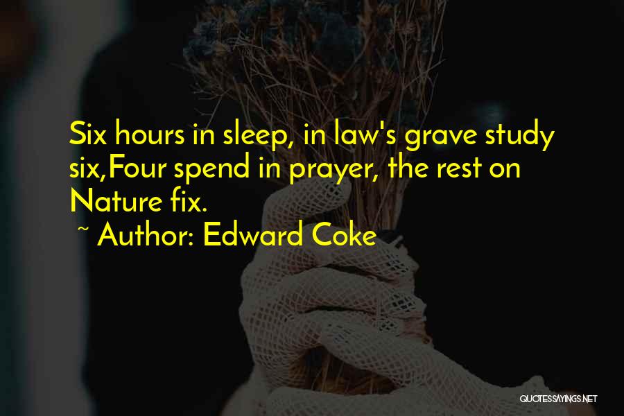 Sleep Prayer Quotes By Edward Coke