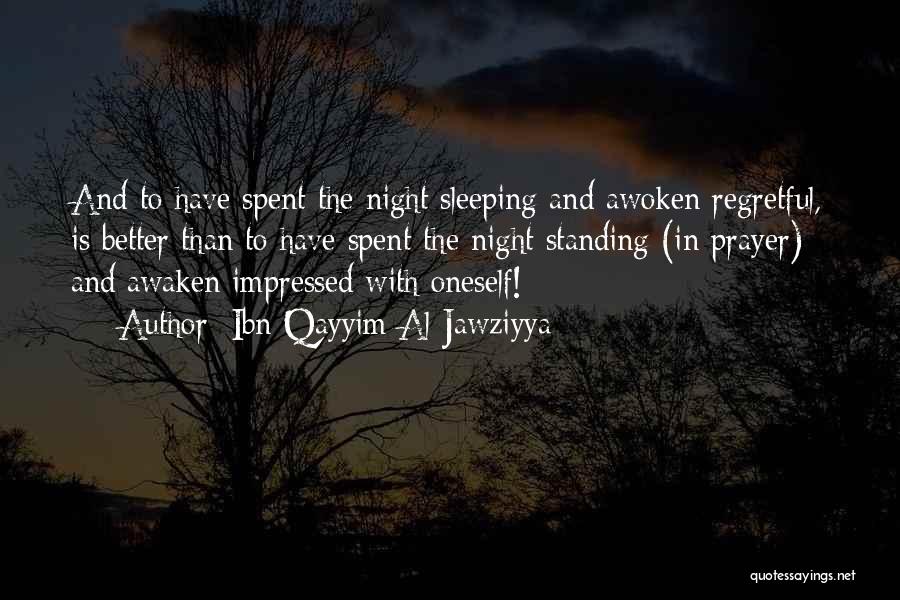 Sleep Prayer Quotes By Ibn Qayyim Al-Jawziyya