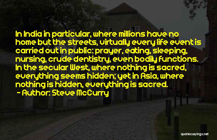 Sleep Prayer Quotes By Steve McCurry