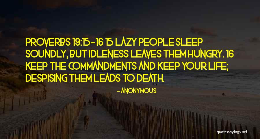 Sleep Proverbs Quotes By Anonymous Sleep Proverbs Quotes By Anonymous