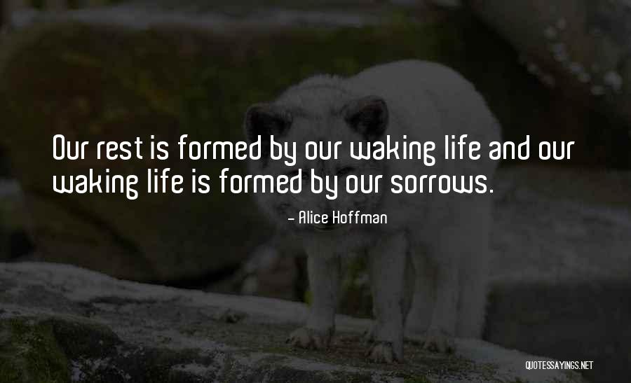 Sleep Rest Quotes By Alice Hoffman
