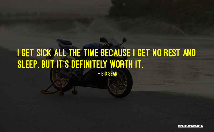 Sleep Rest Quotes By Big Sean Sleep Rest Quotes By Big Sean