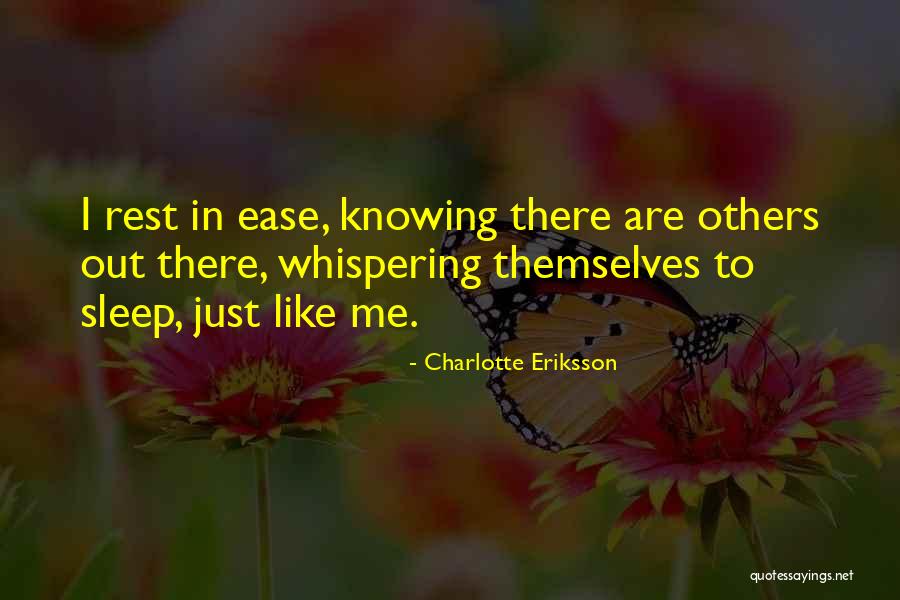 Sleep Rest Quotes By Charlotte Eriksson Sleep Rest Quotes By Charlotte Eriksson