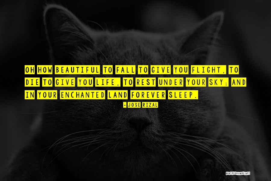 Sleep Rest Quotes By Jose Rizal Sleep Rest Quotes By Jose Rizal