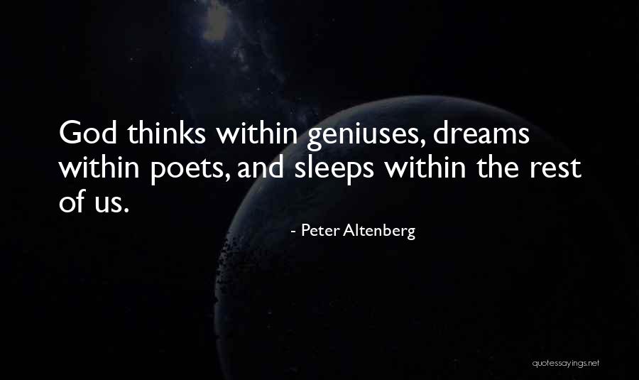 Sleep Rest Quotes By Peter Altenberg Sleep Rest Quotes By Peter Altenberg