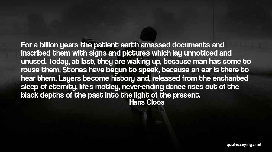 Sleep Science Quotes By Hans Cloos Sleep Science Quotes By Hans Cloos