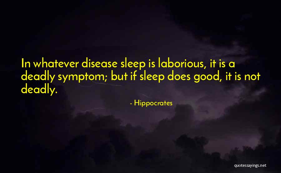 Sleep Science Quotes By Hippocrates Sleep Science Quotes By Hippocrates