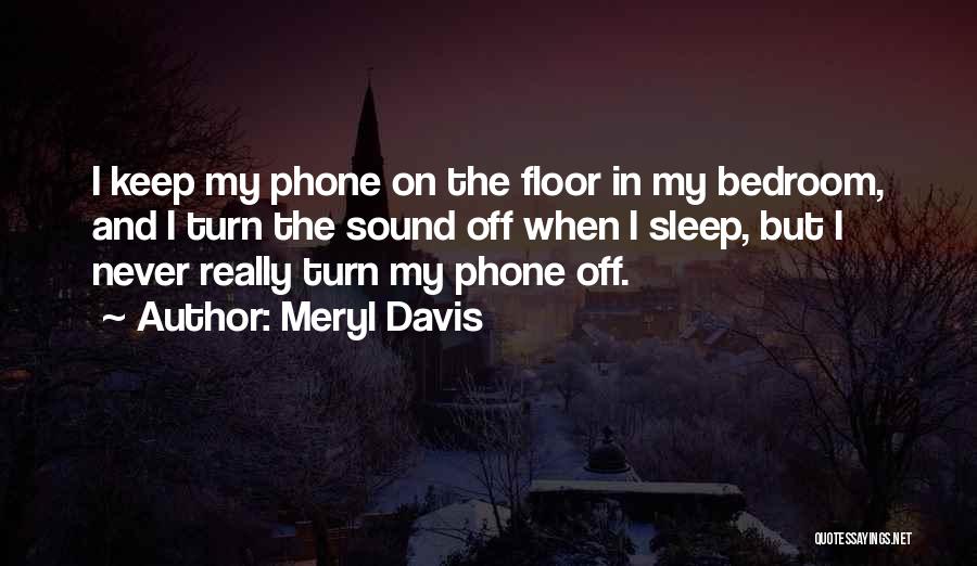 Sleep Sound Quotes By Meryl Davis