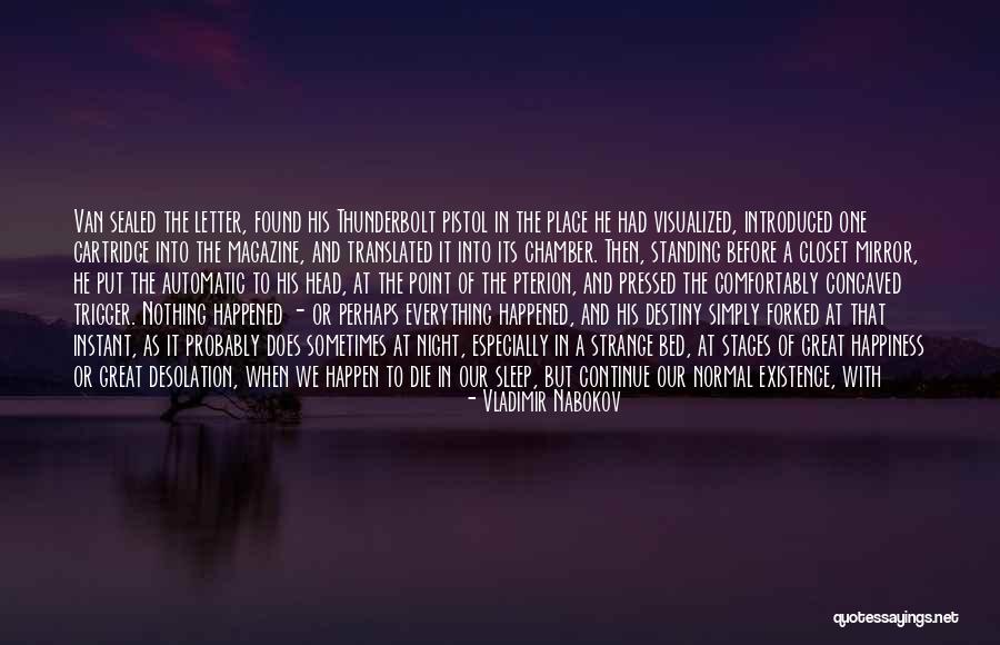 Sleep Stages Quotes By Vladimir Nabokov Sleep Stages Quotes By Vladimir Nabokov