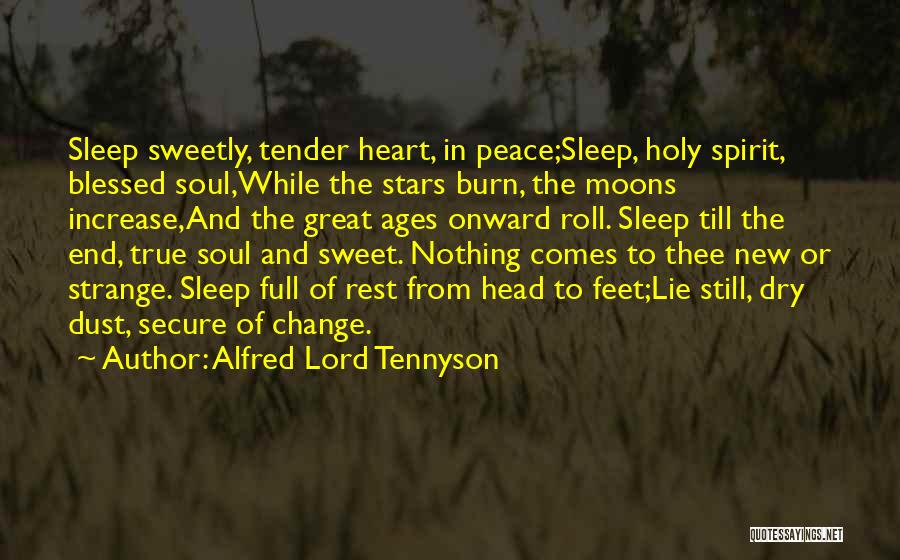 Sleep Sweetly Quotes By Alfred Lord Tennyson