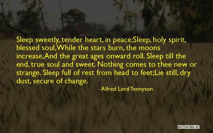 Sleep Sweetly Quotes By Alfred Lord Tennyson