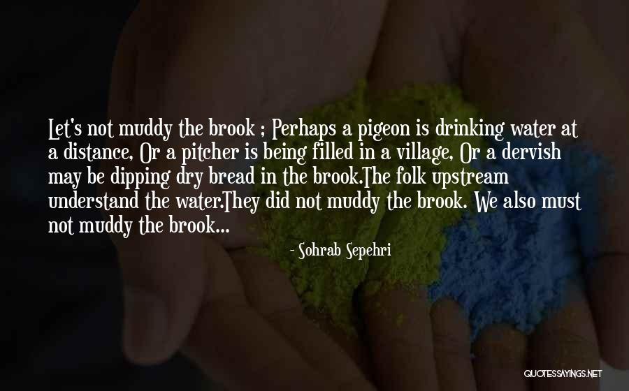 Sleep Talkin Man Quotes By Sohrab Sepehri Sleep Talkin Man Quotes By Sohrab Sepehri