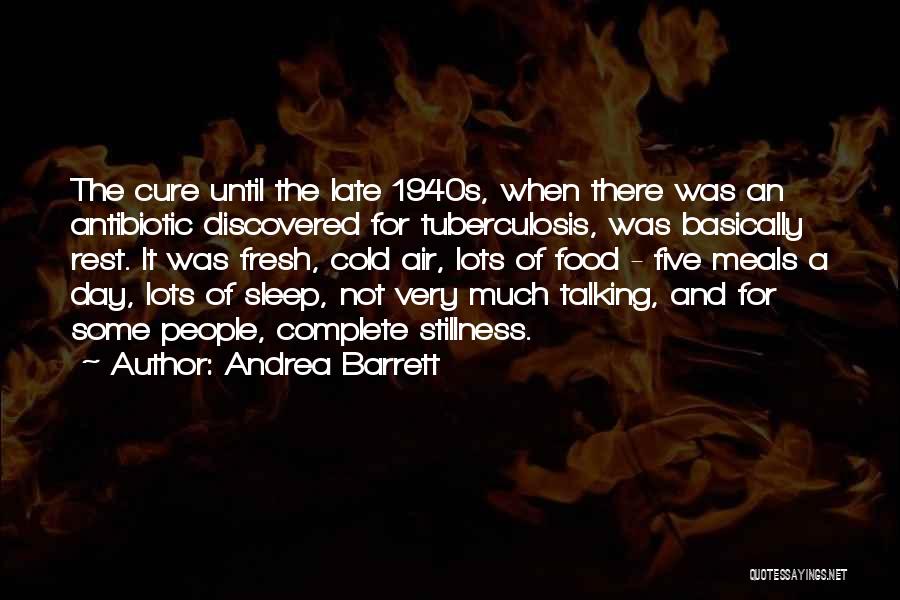 Sleep Talking Quotes By Andrea Barrett