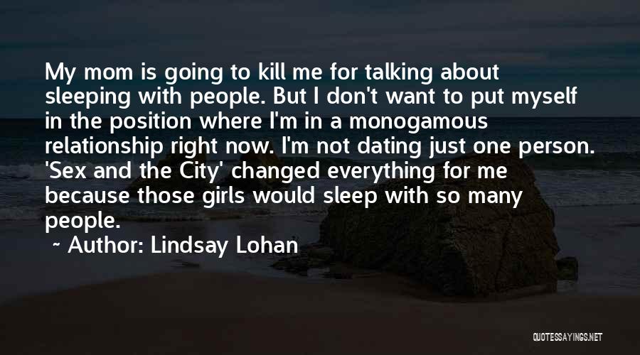 Sleep Talking Quotes By Lindsay Lohan