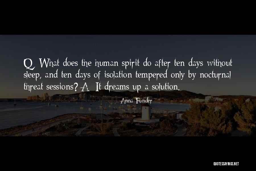 Sleep Ten Quotes By Anna Funder Sleep Ten Quotes By Anna Funder