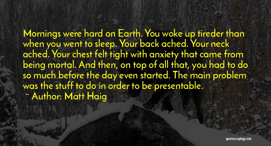 Sleep Tight Quotes By Matt Haig