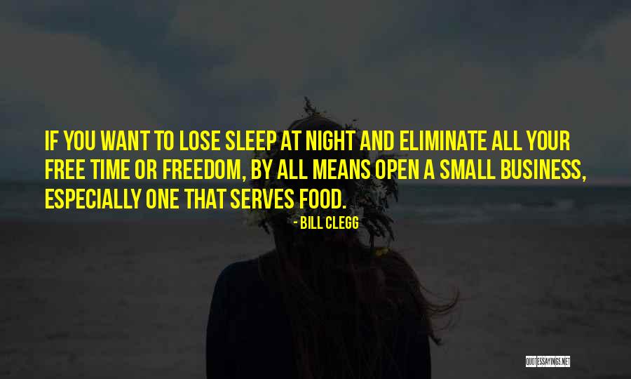 Sleep Time Quotes By Bill Clegg