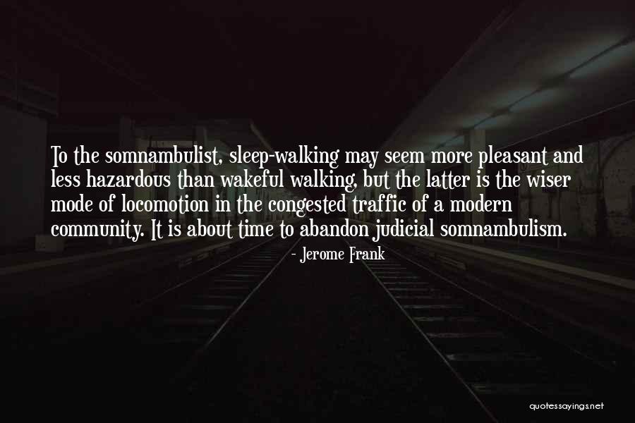 Sleep Time Quotes By Jerome Frank