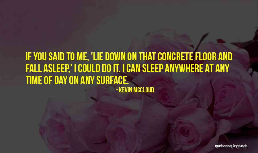 Sleep Time Quotes By Kevin McCloud