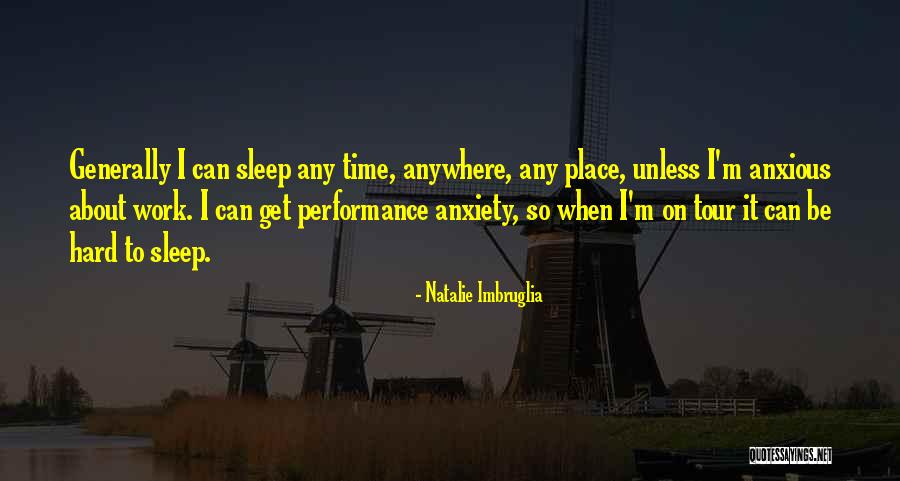 Sleep Time Quotes By Natalie Imbruglia