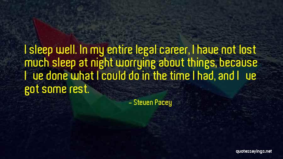 Sleep Time Quotes By Steven Pacey