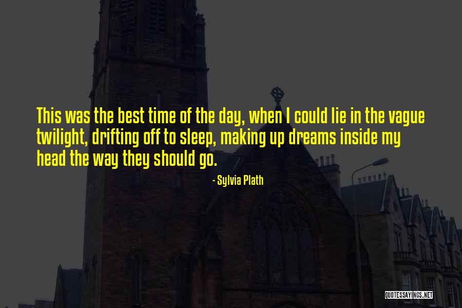 Sleep Time Quotes By Sylvia Plath