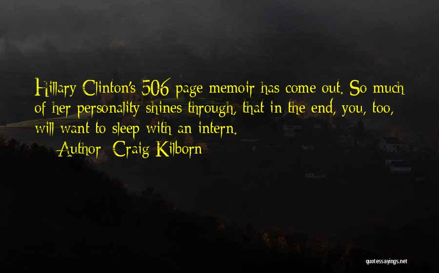 Sleep Too Much Quotes By Craig Kilborn