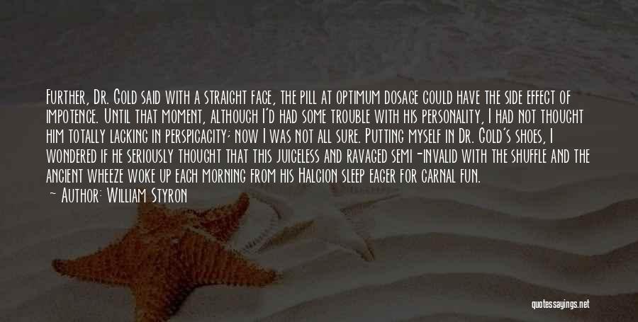 Sleep Trouble Quotes By William Styron