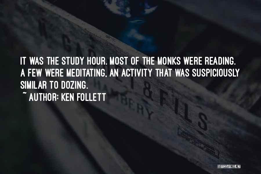 Sleep Vs Study Quotes By Ken Follett