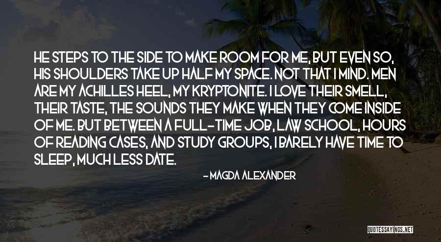 Sleep Vs Study Quotes By Magda Alexander